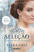 Contos da Seleção o Principe e o Guarda