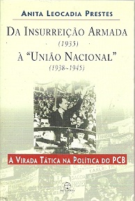 Da Insurreição Armada (1935) à União Nacional (1938-1945)