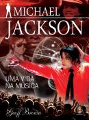 Michael Jackson uma Vida na Música