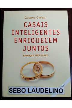 Livro Casais Inteligentes Enriquecem Juntos Gustavo Cerbasi