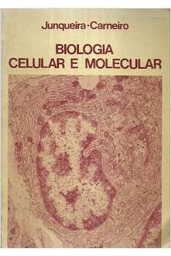 Junqueira E Carneiro Biologia Celular E Molecular Pdf