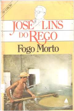 Livro Fogo Morto Jose Lins Do Rego Estante Virtual