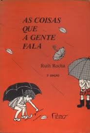 Livro As Coisas Que A Gente Fala Ruth Rocha Estante Virtual