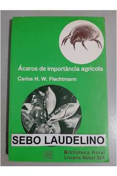 Livro Ácaros de Importância Agrícola Carlos H W Flechtmann