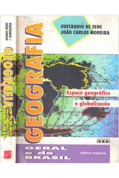 Livro Geografia Geral e do Brasil Espaço Geográfico e Globalização