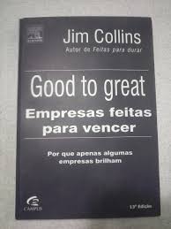 Livro Good To Great Empresas Feitas Para Vencer Jim Collins