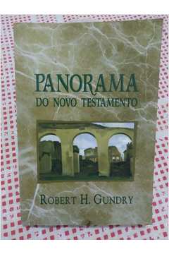 Livro Panorama Do Novo Testamento Robert H Gundry Estante Virtual