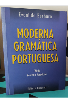 Livro Moderna Gramática Portuguesa Evanildo Bechara Estante Virtual