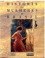 Histria das Mulheres no Brasil