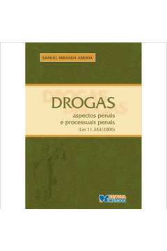 Livro Drogas Aspectos Penais E Processuais Penais Samuel Miranda