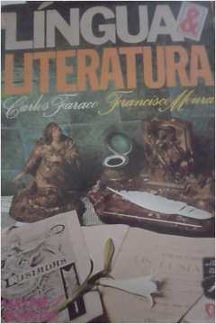 Livro Língua Literatura Carlos Faraco Francisco Moura Estante