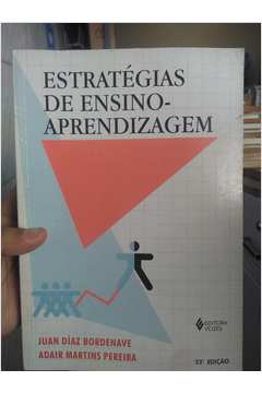 Livro Estratégias de Ensino aprendizagem Juan Díaz Bordenave Adair