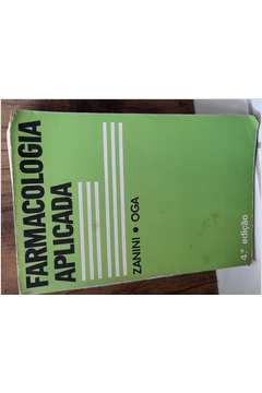 Livro Farmacologia Aplicada Antonio Carlos Zanini Seizi Oga