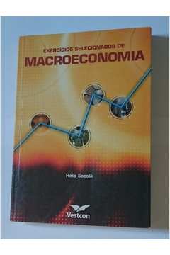 Livro Exercícios Selecionados de Macroeconomia Hélio Socolik