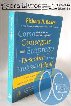 Livro Como Conseguir Um Emprego E Descobrir A Sua Profiss O Ideal