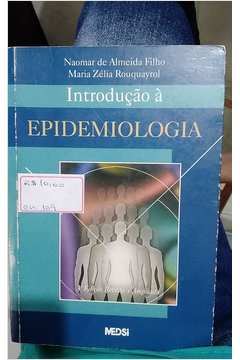 Livro Introdução a Epidemiologia Naomar de Almeida Filho Estante