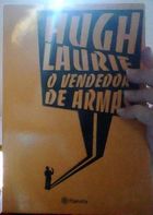 Hugh Laurie o Vendedor de Armas