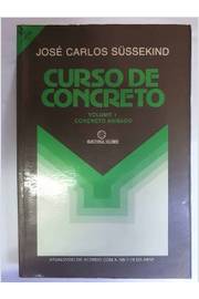 Livro: Curso De Concreto Volume 1 Concreto Armado - Jose Carlos ...