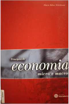 Livro Princ Pios De Economia Micro E Macro Fl Vio Ribas Tebchirani