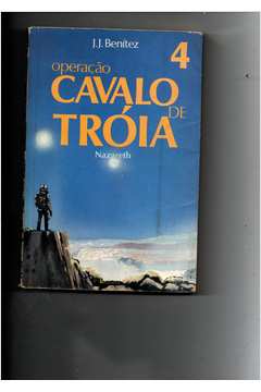 Livro Opera O Cavalo De Tr Ia J J Ben Tez Estante Virtual