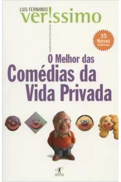 Livro Literatura Brasileira o Melhor das Comedias da Vida Privada