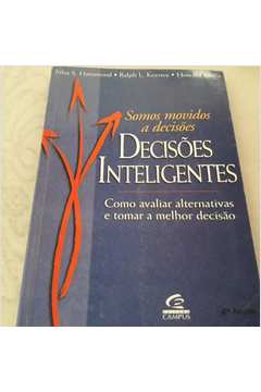 Livro Decisões Inteligentes John S Hammond Ralph L Keeney