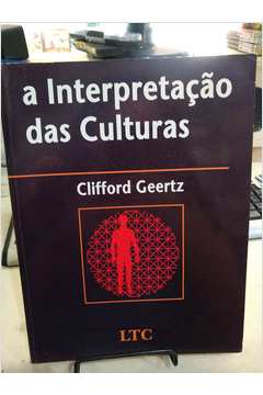 Livro A Interpretação das Culturas Clifford Geertz Estante Virtual