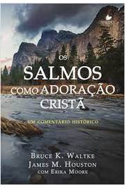 Livro Os Salmos Como Adora O Crist Um Coment Rio Hist Rico Bruce