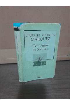 Livro Cem Anos de Solidão Gabriel Garcia Marquez Estante Virtual