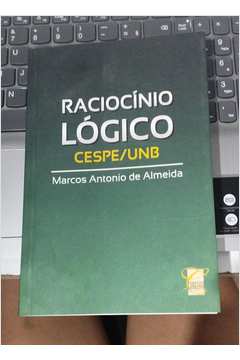 Livro Racioc Nio L Gico Cespe Unb Marcos Antonio De Almeida