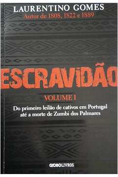 Livro Escravid O Volume Do Primeiro Leil O De Cativos Em Portugal