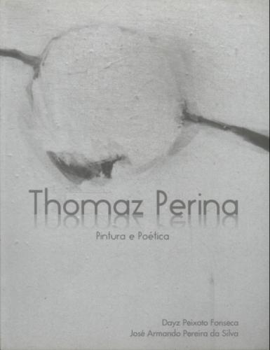 Thomaz Perina Pintura e Poética