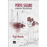 Porto Seguro Outra História