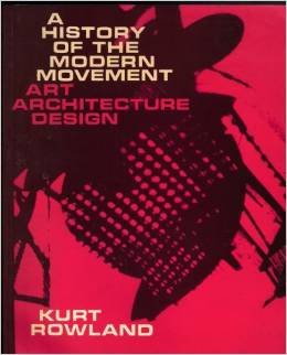 History of the Modern Movement : Art Architecture Design