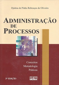 Administração de Processos: Conceitos, Metodologia, Práticas