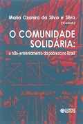 Comunidade solidária - o não-enfrentamento da pobreza no Brasil