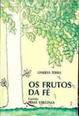 Os Frutos da Fé