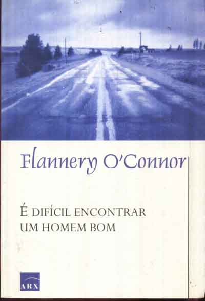 É Difícil Encontrar um Homem Bom
