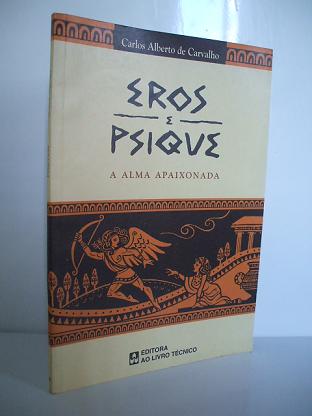 Eros e Psique - a Alma Apaixonada