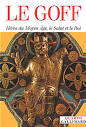 Héros Du Moyen Âge, Le Saint et Le Roi