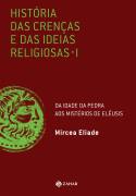 História das Crenças e das Idéias Religiosas