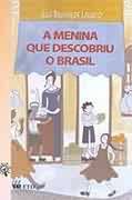 A Menina Que Descobriu o Brasil