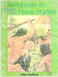 Livro Aventuras De Hans Staden Monteiro Lobato Estante Virtual