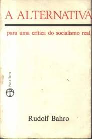 A Alternativa para uma Crítica do Socialismo Real