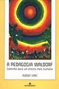 A Pedagogia Waldorf