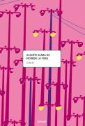 Alguém Acaba de Morrer Lá Fora