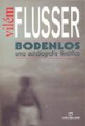 Bodenlos: uma Autobiografia Filosófica