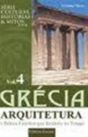 Grecia Arquitetura Vol. 4