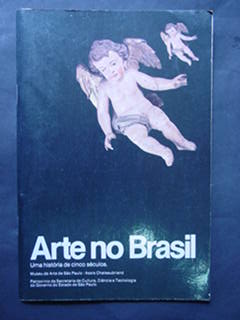 Arte no Brasil - uma História de Cinco Séculos
