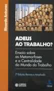 Adeus ao Trabalho?